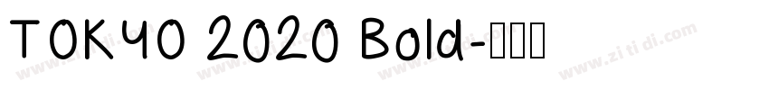 TOKYO 2020 Bold字体转换